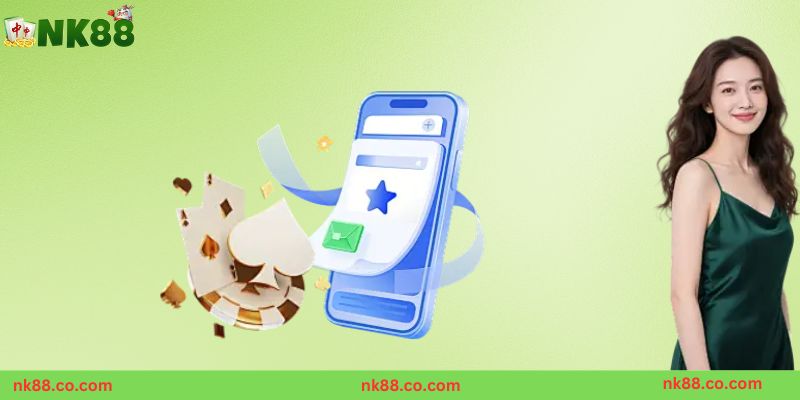 Tải app NK88 dành cho Android và iOS